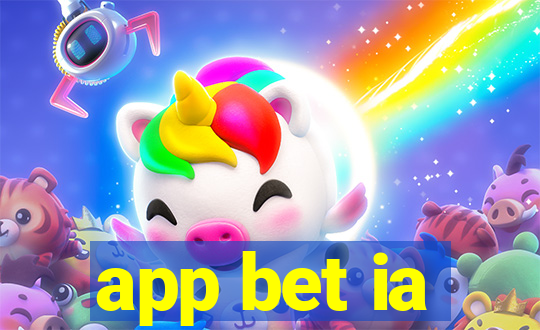 app bet ia